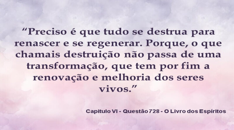 EDITORIAL No 147 (Maio, 2026) – “É preciso que tudo se destrua para renascer e se regenerar”