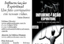 Influenciação Espiritual. Um ensaio.